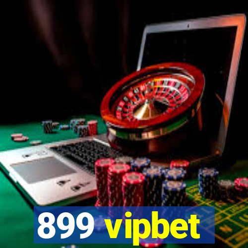 899 vipbet